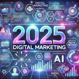 Top 10 Digital Marketing Trends to Dominate 2025