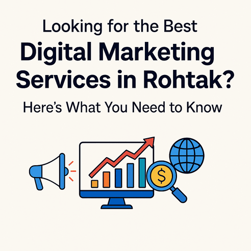 Best Digital Marketing Services in Rohtak